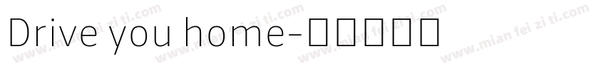 Drive you home字体转换